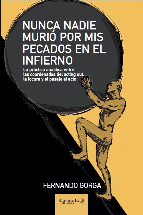 Nunca nadie murió por mis pecados en el infierno - Fernando Gorga